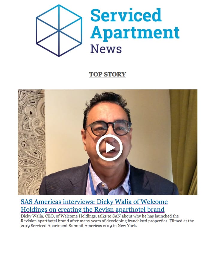 Serviced Apartment News Americas interviews: Dicky Walia of Welcome Holdings on creating Revisn aparthotel brand