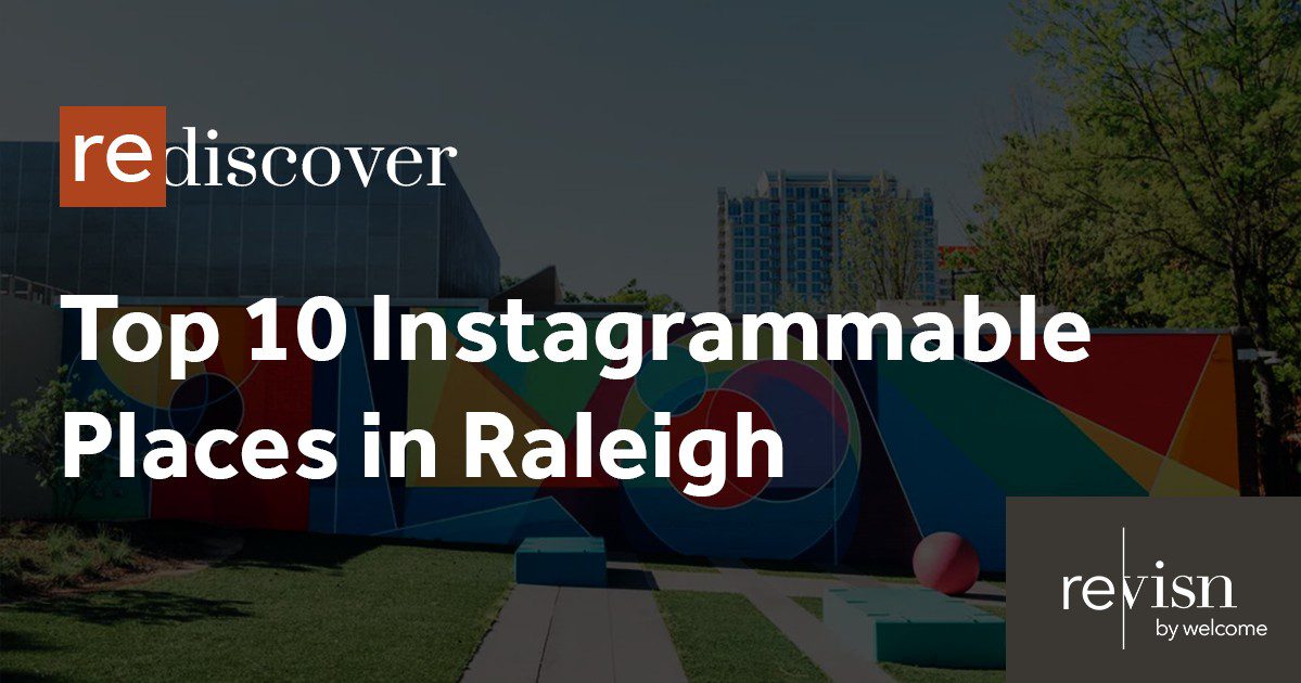 Top 10 Instagrammable Places in Raleigh